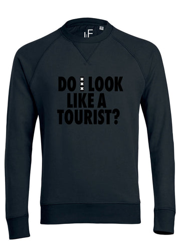 Do I look like a tourist Sweater Trui Black on Black