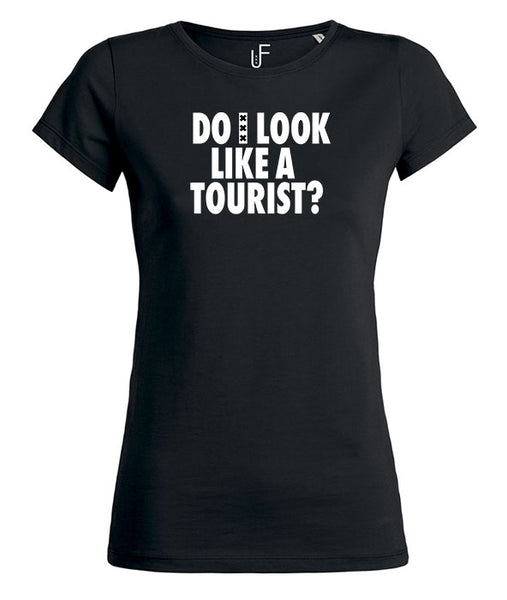 Do i look like a tourist?  Amsterdam Wit Women's T-shirt